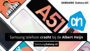 Samsung Galaxy A51 heeft problemen bij de Albert Heijn